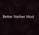Better Nether Mod 1.15.2 Minecraft Mod