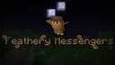 Feathery Messengers - Forge/Fabric Mod Minecraft Mod