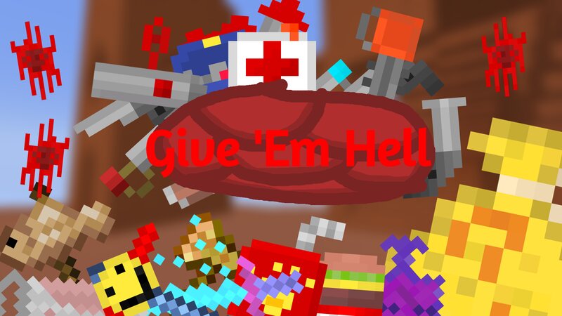 Give 'em Hell Minecraft Mod