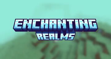 Enchanting Realms Minecraft Mod