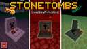 StoneTombs Addon Minecraft Mod