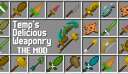 Temp's Delicious Weaponry [Mod] Minecraft Mod