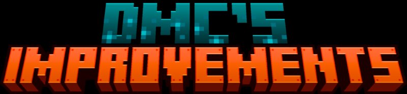 DMC's Improvements [1.21.8 Version]