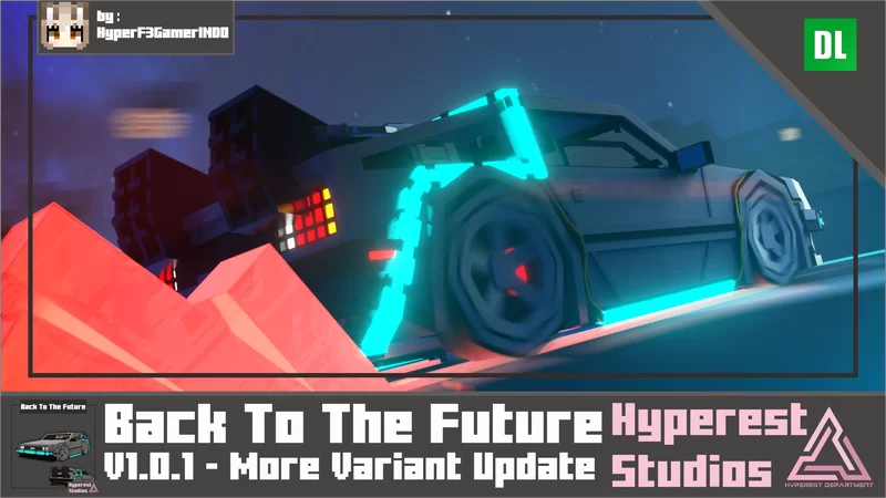 Back To The Future | v1.0.1 More Variant Update