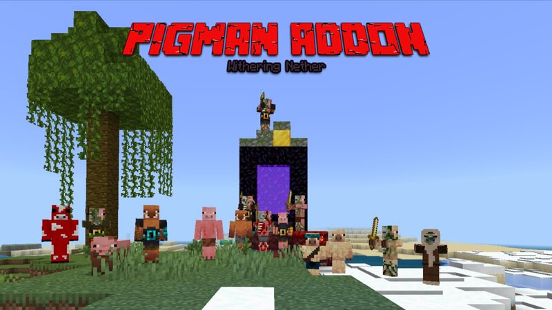 Pigman Addon [Withering Nether!]