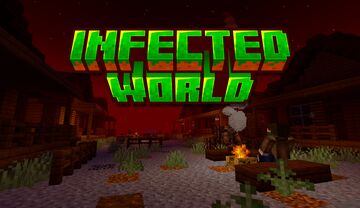 Infected World Minecraft Mod