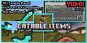 Eatable Items Addon Minecraft Mod