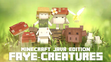 The FAYE Garden Creatures Pack! Minecraft Mod