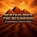 Death Is Only The Beginning: A Mummy (1999) Mod Minecraft Mod