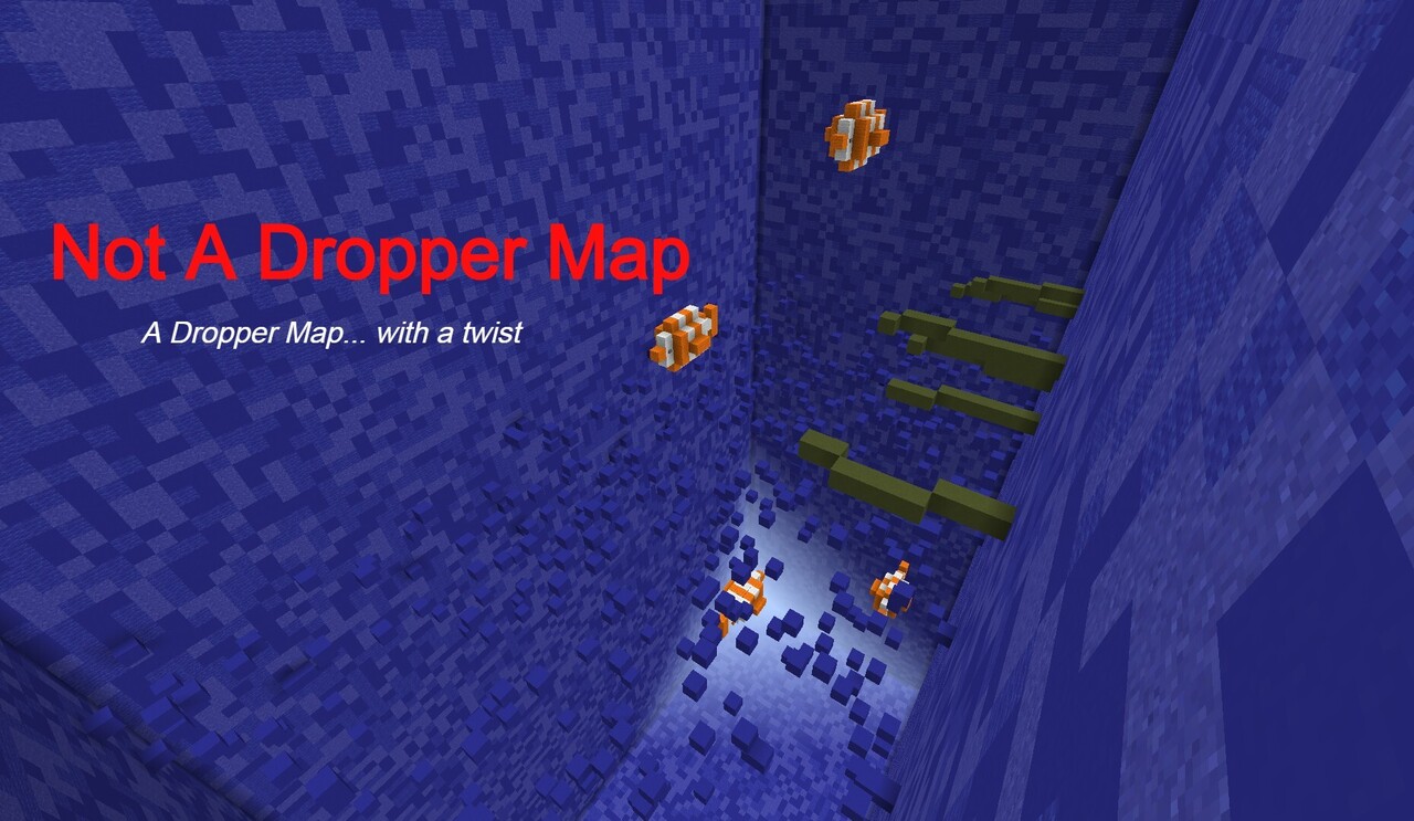 Not A Dropper Map Minecraft Map