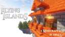 Flying Sky Islands Minecraft Map & Project