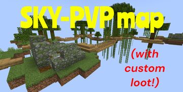 SKY-PVP (with custom loot!) Minecraft Map & Project