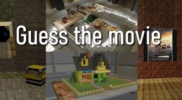 Guess the movie : build, song, character, + … Minecraft Map & Project