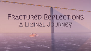 Fractured Reflections: A Liminal Journey Minecraft Map & Project