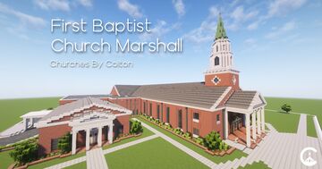 First Baptist Church Marshall Minecraft Map & Project