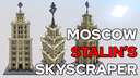 Moscow Stalin's Skyscraper Minecraft Map & Project