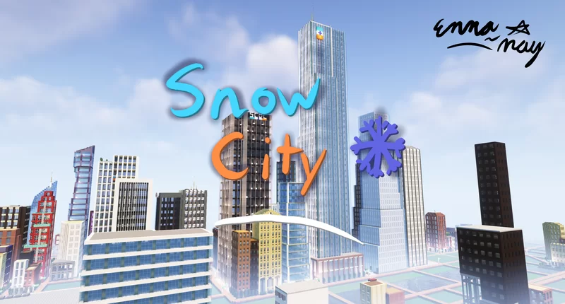 Snow City!