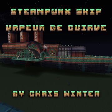 SteamPunk SHIP Vapeur De Cuirve Minecraft Map & Project