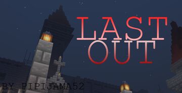 LAST OUT Horror Map Minecraft Map & Project
