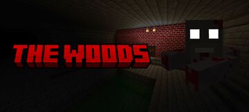 The Woods [0.3.1] (English) Minecraft Map & Project