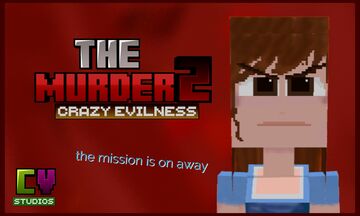 The Murder 2: Crazy Evilness Minecraft Map & Project