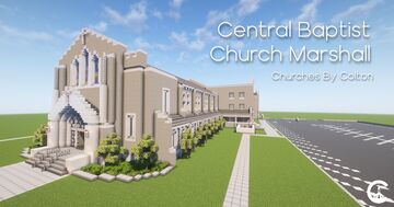 Central Baptist Church Marshall Minecraft Map & Project