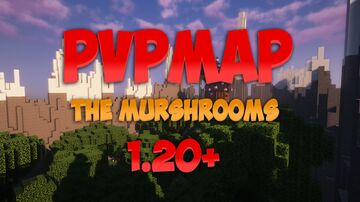 Pvp Map - The Murshrooms 1.20+ Minecraft Map & Project