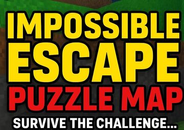 IMPOSSIBLE ESCAPE PUZZLE MAP Minecraft Map & Project