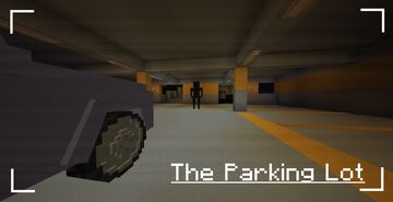 The Parking Lot | Minecraft 1.21.10 Anomaly Horror Map Minecraft Map & Project
