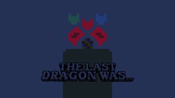 The Last Dragon was... Minecraft Map & Project
