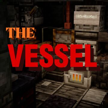 The Vessel Minecraft Map & Project