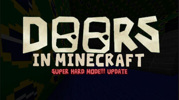 DOORS IN MINECRAFT Minecraft Map & Project