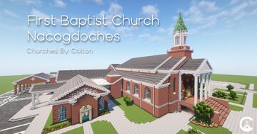 First Baptist Church Nacogdoches - Updated Sept 2025 Minecraft Map & Project