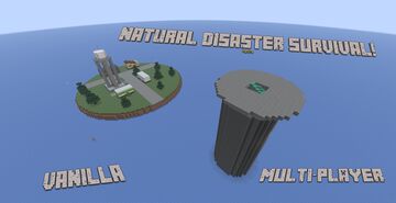 (Natural) Disaster Survival! Vanilla MULTI-PLAYER! 1.21.6 and above! Minecraft Map & Project