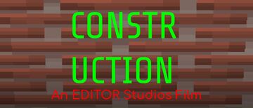 Construction Minecraft Map & Project