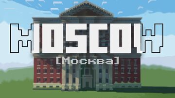 Moscow Mayor's Office | Мэрия Москвы Minecraft Map & Project