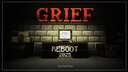 GRIEF - REBOOT | 2025 - Chapter 1 Minecraft Map & Project