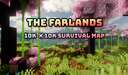 10k x 10k Survival - The Farlands Minecraft Map & Project