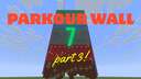 Parkour Wall 7 Part 3 Minecraft Map & Project