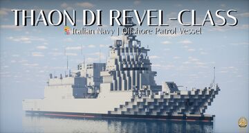 Thaon di Revel-class offshore patrol vessel 1:1 Scale Minecraft Map & Project