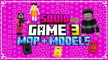 Squid Game Season 3 Map + Mod & Models  (1.20.1 - 1.21.4) Minecraft Map & Project