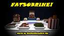 FATSOBRINE! Minecraft Map & Project