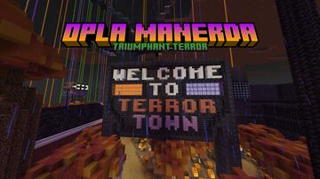 Opla Manerda: TRIUMPHANT TERROR [HOTFIX: 1] Minecraft Map & Project