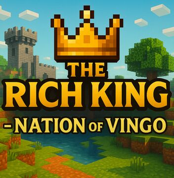 The Rich King - Nation Of Vingo Minecraft Map & Project