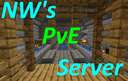 NW's PvE Survival Server Minecraft Server