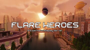 [16+ Whitelisted] [1.21.1] Flare Heroes: A Superhero Roleplay Server Minecraft Server