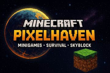 🌌 PixelHaven 🌌  Minigames • Factions • Skyblock • Prison • Survival Minecraft Server