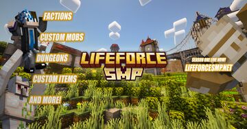 ⚔️ LifeForce SMP ⚔️   💠 Factions 💠 Custom Enchants/Mobs 💠 Quests 💠 Minecraft Server