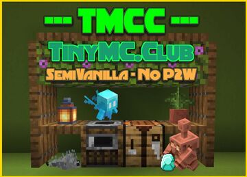 TMCC - TinyMC Club | NoP2W | SemiVanilla | New! Minecraft Server