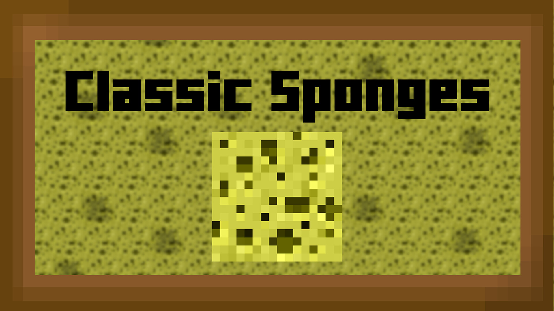 Classic Sponges Minecraft Texture Pack